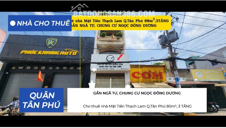 Cho thuê nhà Mặt Tiền Thạch Lam Q.Tân Phú 80m²,3TẦNG, 19Triệu - GẦN CHUNG CƯ, NGÃ TƯ